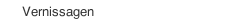 Vernissagen